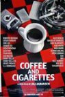 Coffee and Cigarettes