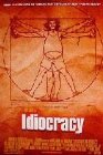 Idiocracy